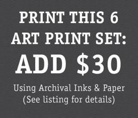 SIX 8x10' Art Prints Upgrade (Archival Inks and Paper)