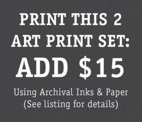 TWO 8x10' Art Prints Upgrade (Archival Inks and Paper)
